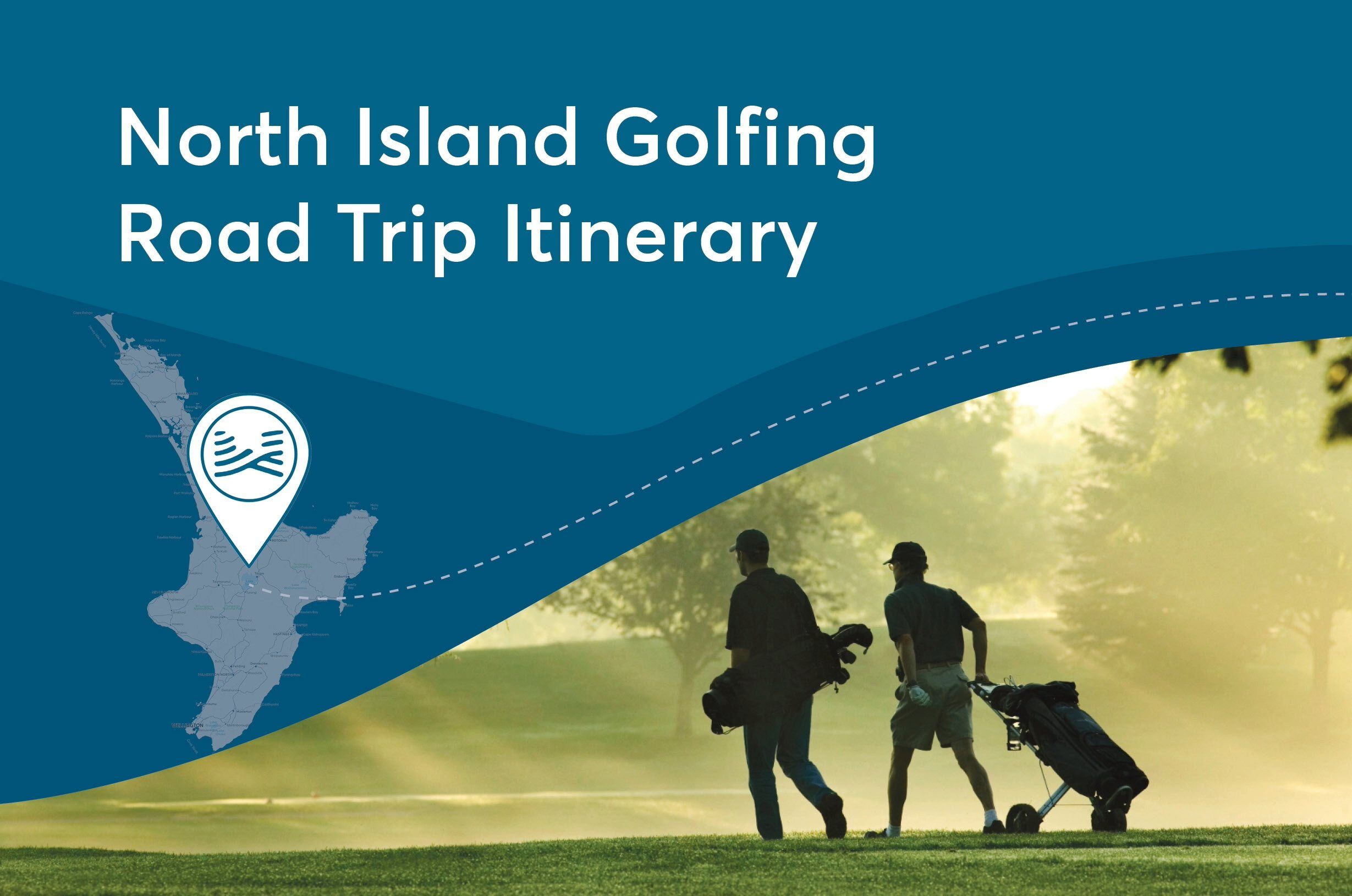 New Zealand North Island Golfing Road Trip Itinerary